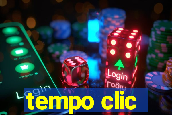 tempo clic